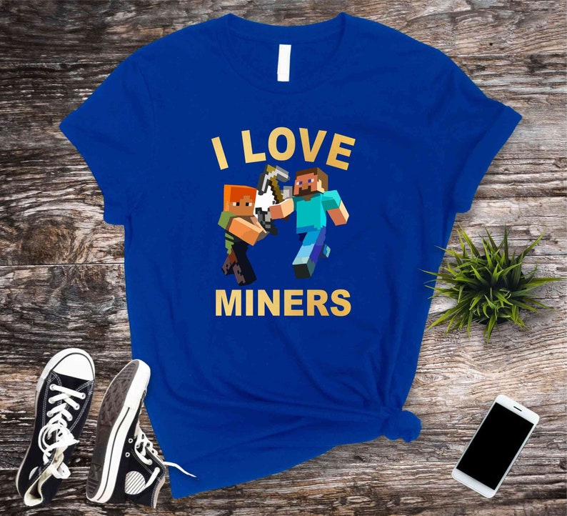 Minecraft I Love Miners Funny Meme Tshirt Meme Minecraft Etsy