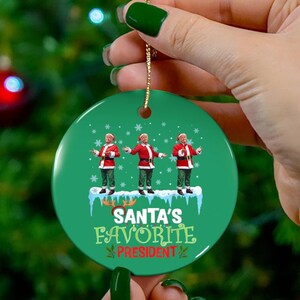 Trump santa’s favorite president holiday decor Trump Tree Ornament Trump Santa Ornament MAGA xmas decor Trump xmas ornament Trump supporter