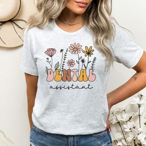 Wildflower dental assistant shirt retro dental hygienist dental assistant appreciation gift dental hygiene dental student graduation gift