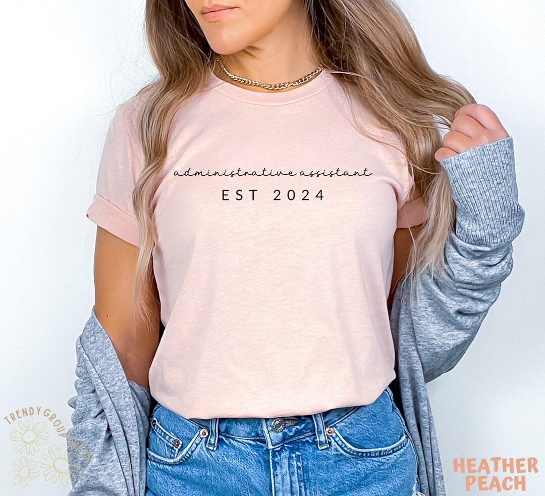 Administrative Assistant Est 2024 Shirt Admin Assistant Day Gift Office