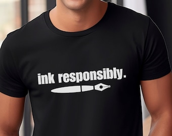 T-shirt for Fountain Pen Collector Tshirt Writer Gift