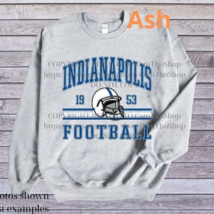 Indianapolis Football T-Shirt, Indianapolis Football SweatShirt, Indianapolis Football Crewneck, Indianapolis Football Gift