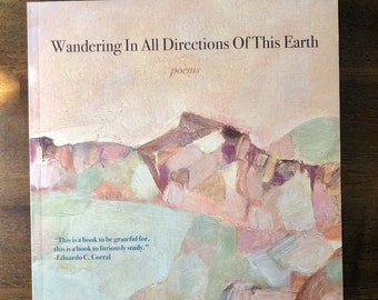 Wandering In All Directions of This Earth by Loisa Fenichell