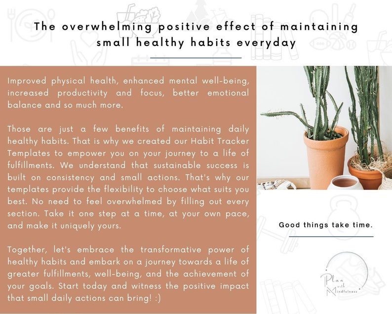 May include: A motivational poster with a peach background and white text. The text reads "The overwhelming positive effect of maintaining small healthy habits everyday". The poster also includes a quote about the benefits of healthy habits and a small illustration of a plant in a pot.