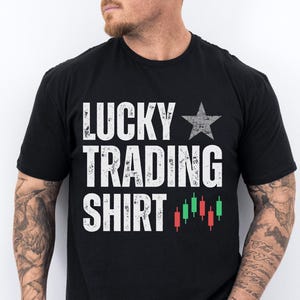 Lucky Trading T-Shirt, Kryptobörse Forex Online-Trading-T-Shirt, Bank-Geschenk