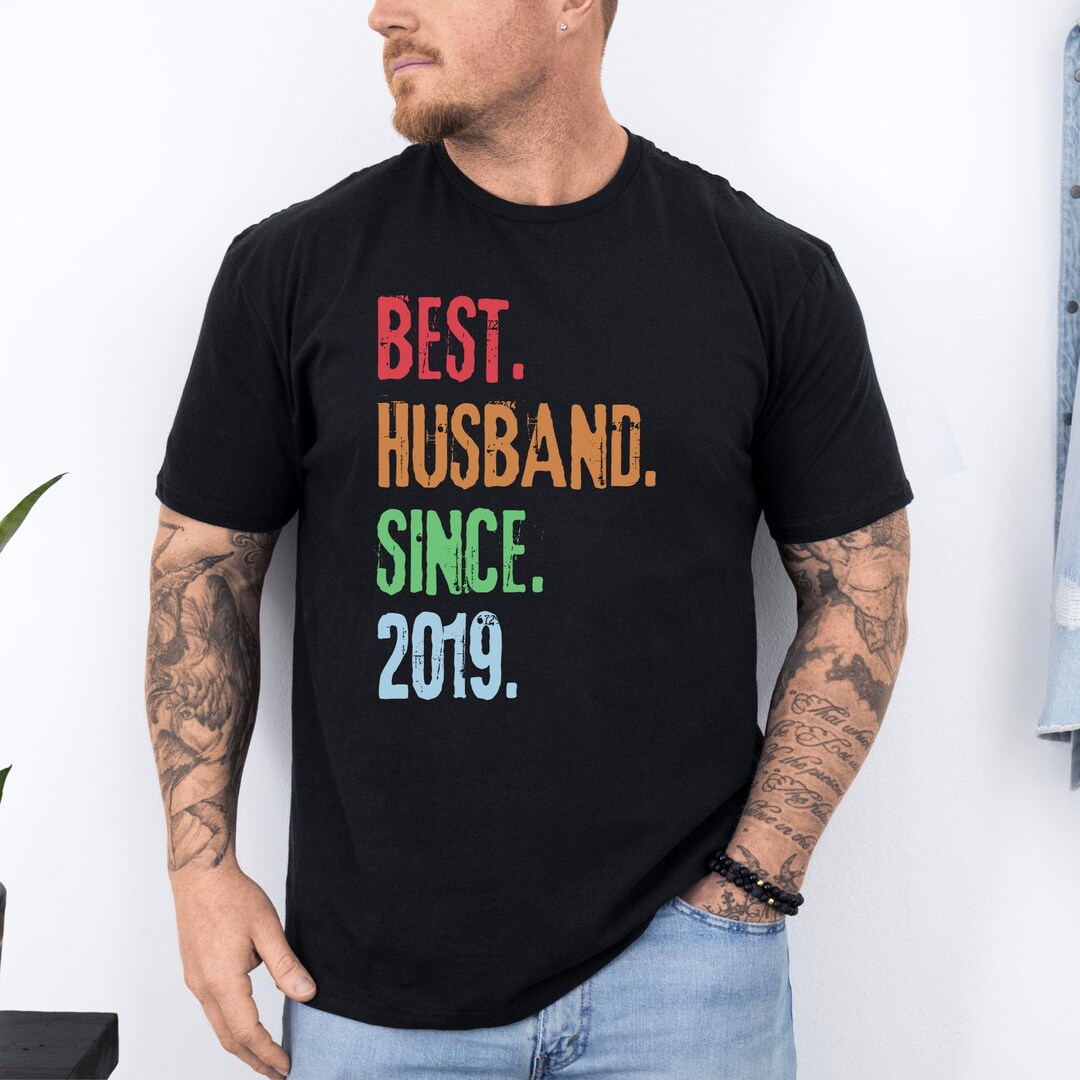T-shirt Personnalisé "Best Husband Since" - Anniversaire De Mariage - Coton, Fait Main, Tailles Personnalisables