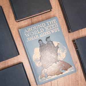 Vintage Book - Around the World with Josiah Allen&#39;s Wife 1905 Edition by Marietta Holley - Antique Book - Blue Book