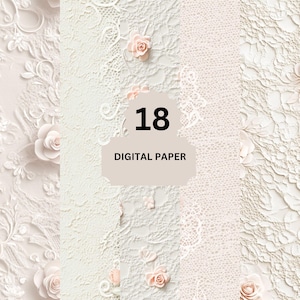 May include: A selection of 18 digital paper designs showcasing diverse textures and patterns. The designs incorporate intricate lace patterns, floral embellishments, and a soft colour palette of white and blush pink. The text "18 DIGITAL PAPER" is displayed.