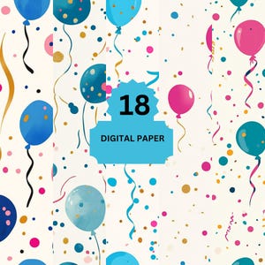 Birthday Balloon Digital Paper – 18 Colorful Celebration Backgrounds for Party Crafts, Cards & Scrapbooking