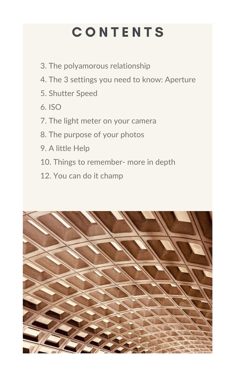 May include: Image of a page with the word "CONTENTS" at the top, followed by a list of topics including "The polyamorous relationship", "Aperture", "Shutter Speed", and "ISO". The bottom of the image shows a brown, geometric ceiling.