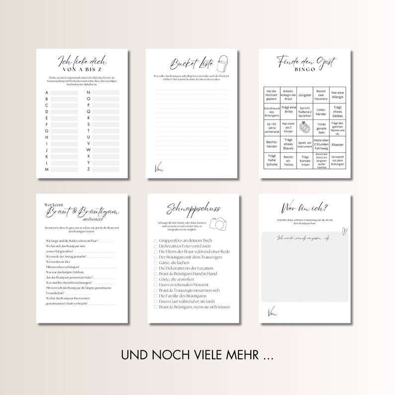 May include: A set of printable wedding games in black and white. The games include "I love you from A to Z", "Bucket List", "Find the Guest Bingo", "Who knows the Bride & Groom best", "Snapshoot", and "Who am I?"
