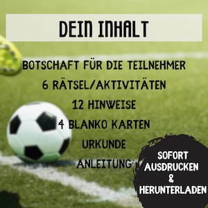 May include: Image with text in German, including "DEIN INHALT" and "SOFORT AUSDRUCKEN & HERUNTERLADEN". A soccer ball is on a green field. The text lists items such as "6 R&Auml;TSEL/AKTIVIT&Auml;TEN", "12 HINWEISE", and "4 BLANKO KARTEN".