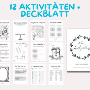 May include: A black and white printable wedding activity book with 12 activities and a cover page. The cover page features a wreath with the text "Mein Hochzeitsheft" (My Wedding Book).