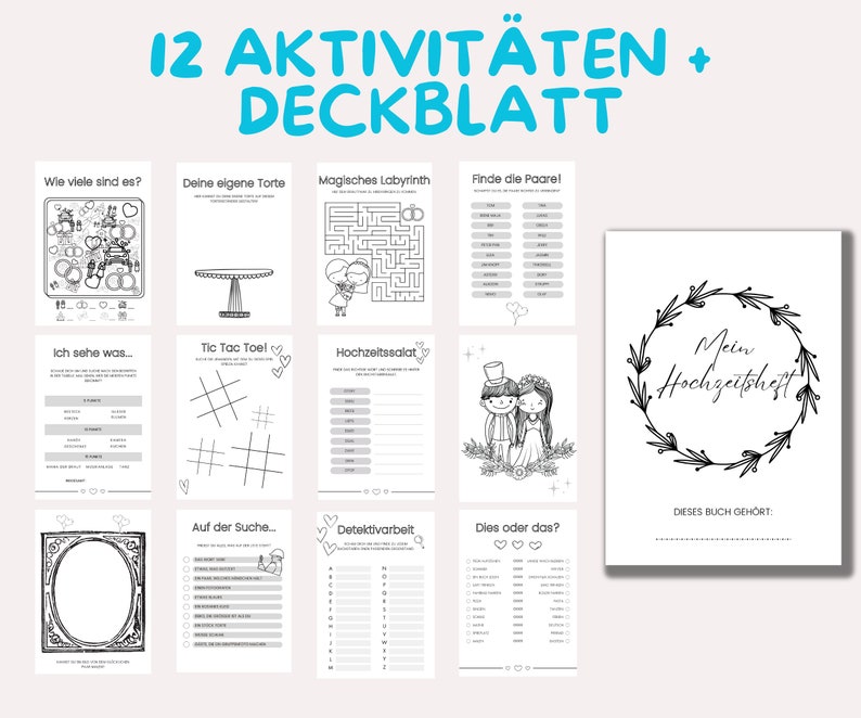 May include: A black and white printable wedding activity book with 12 activities and a cover page. The cover page features a wreath with the text "Mein Hochzeitsheft" (My Wedding Book).