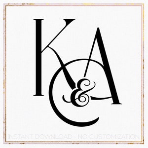May include: Black and white monogram with the letters K and A intertwined with an ampersand in the center. The letters are in a stylized font. The text "INSTANT DOWNLOAD - NO CUSTOMIZATION" is at the bottom of the image.