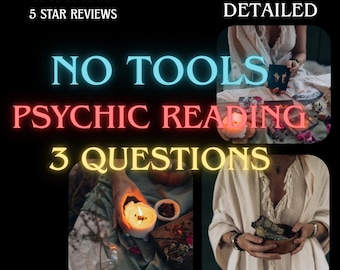 3 Questions Psychic Reading, Honest, Medium, No Tools, Spiritual Advices, Same Hour