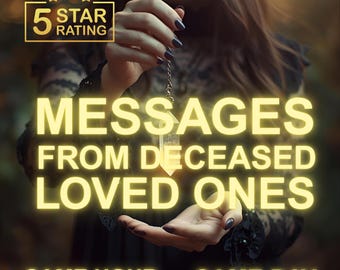 Connect with Passed Loved Ones, Psychic Medium Messages, Fast Same Hour Delivery