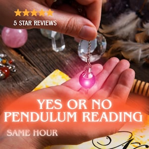 Same Hour Psychic Reading: Yes or No Pendulum Answer