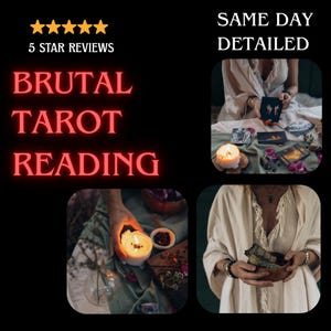 Clairvoyant tarot reading, no sugar coating, honest telepathic reading, brutal reading, brutal clairvoyant reading, telepathic tarot reading