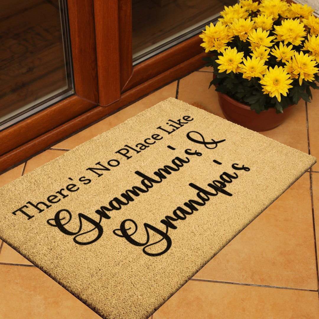 There is No Place Like Grandma & Grandpa, Mat, Gift for Grandma