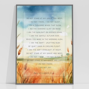 Erinnerungsgedicht - "Do Not Stand By My Grave And Weep" / Digital Download / Erinnerungsgeschenk / Aquarell / Erinnerungsgeschenk / druckbares Denkmal