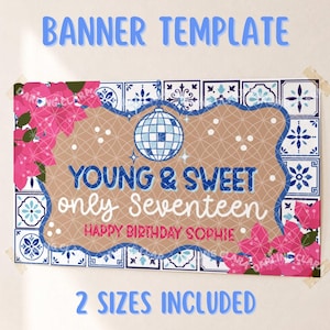 Pode incluir: Um modelo de banner de aniversário retangular com um fundo de padrão de azulejos azuis e brancos, flores de buganvília rosa e uma forma central recortada em tom bronzeado. Exibe uma bola de discoteca e o texto YOUNG & SWEET only SEVENTEEN HAPPY BIRTHDAY SOPHIE.