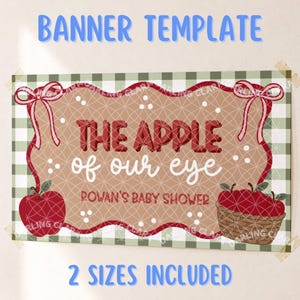 May include: A rectangular banner template featuring a green and white gingham border, a tan center with a red scalloped edge, and red bows. It displays the text THE APPLE OF OUR EYE and ROWAN'S BABY SHOWER, with a red apple and a basket of apples.