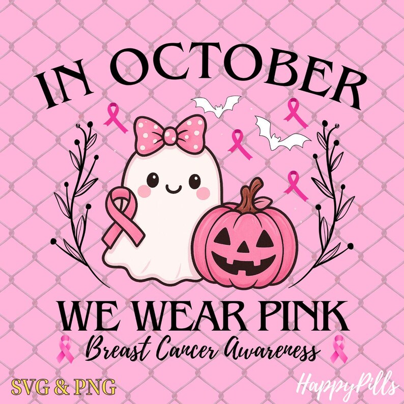 In October We Wear Pink Ghost PNG SVG, Breast Cancer Awareness Clipart ...