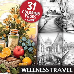 Wellness Travel Coloring Pages for Adults and Kids - 31  Geography Grayscale & Light Printable PDFs - Colouring Book - Digital Download