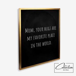 Mother&#39;s Day Print Mom Present Quotes for Mom Birthday Mama Quotes Wall Hanging Mother&#39;s Day Wall Art Mother Poster Birthday Gift