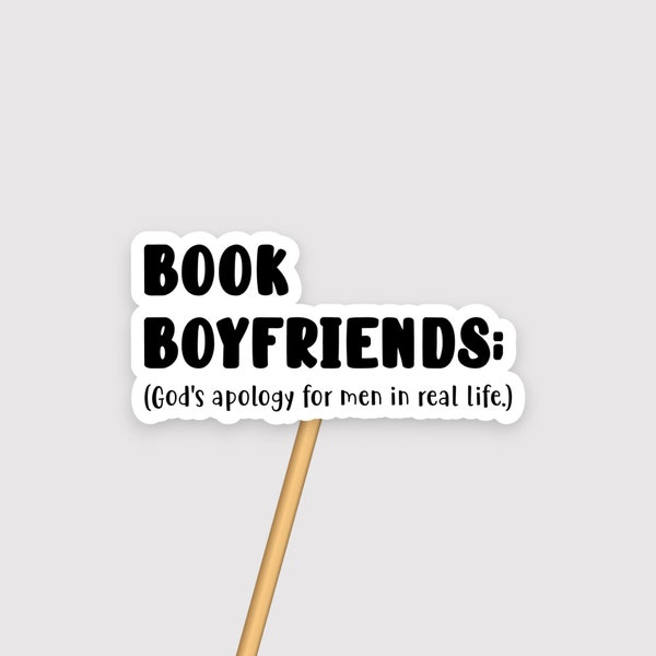 Book boyfriend Sticker, bookish Sticker , book lover gift , bookish Merch , Kindle Sticker , Smut Reader , reading lover, e-reader