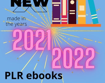 May include: A blue background with a gold starburst design. The text "NEW" is in black and white, with the text "made in the years" below it. The numbers "2021" and "2022" are in pink. The text "PLR ebooks" is in black. There are six colorful books on a shelf.