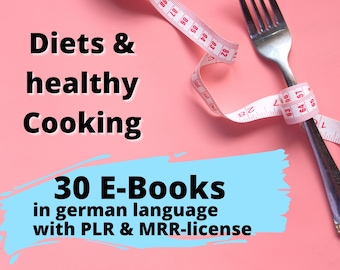 30 régimes a. Livres électroniques allemands sur la cuisine saine | plr bundle droits de revente | utilisation commerciale du livre électronique | téléchargement numérique prêt à vendre