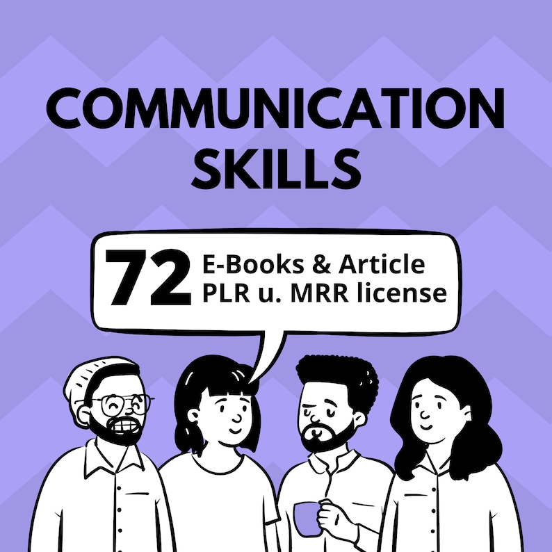 May include: Illustration of three people talking about communication skills. A speech bubble above their heads says "72 E-Books & Article PLR u. MRR license".