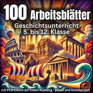 100 Geschichtsunterricht Arbeitsblätter PLR | plr bundle resell rights | e book commercial use | Lehrinhalte für Schüler, Lehrer, Pädagogen