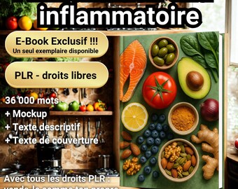 May include: An ebook cover with the title "Alimentation anti-inflammatoire" in white text. The cover features a variety of healthy foods, including salmon, tomatoes, avocados, and nuts. The ebook also includes the text "E-Book Exclusif !!!" and "PLR - droits libres".