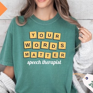 Your Words Matter Shirt, Sped Comfort Colors® Shirt, Neurodiversity Gift, Special Education Shirt, OT Shirt, AAC Teacher Shirts, RBT Shirt