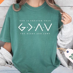 Comfort Colors® Religiöses Shirt, Jesus Shirt, Gott ist größer als das Higher And Lows Shirt, christliche Shirt, Glaube T-Shirt, Bibel Vers Shirt