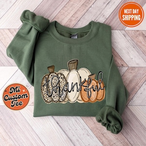 Thankful Pumpkin Sweatshirt, Fall Sweatshirts, Thanksgiving Sweatshirt, Autumn Hoodie, Thankful Grateful Sweater, Womens Thanksgiving Gift
