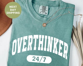 Comfort Colors® Overthinker Shirt, Funny Overthinking Shirt, Anxiety Awareness Shirt, Mental Health Matters Shirt, Shirt for Overthinkers