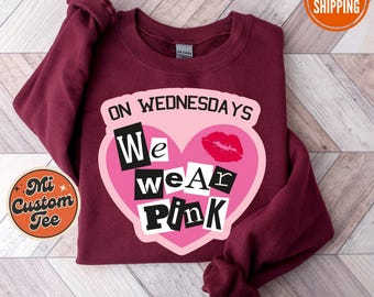 Felpa "Il mercoledì indossiamo il rosa", Felpa con cappuccio "Squadra di supporto per il cancro al seno", Felpa "Migliori amiche", Felpa "Mean Girls", Felpa "Karen"
