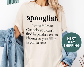 Camiseta Spanglish Definiton Comfort Colors®, Camiseta Latina, Camiseta de Profesora de Español, Camiseta de Maestra, Camiseta de Profesora Bilingüe, Camiseta para Profesora Principiante