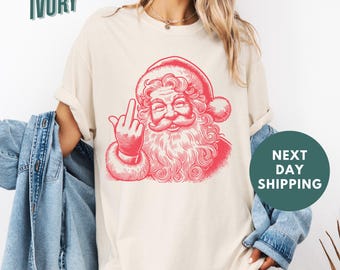 Comfort Colors® Funny Santa Shirt, Christmas Shirt, Sarcastic Xmas Shirt, Retro Santa Shirt, Merry Christmas Shirt, Xmas Party Tees