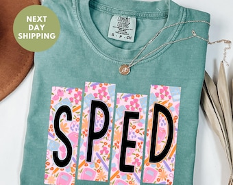 Comfort Colors® SPED Shirt, Sonderpädagogik Lehrer, Back To School T-Shirts, trendiges SPED Blumen-T-Shirt, spezielles ED-Geschenk, neuer Lehrer-Geschenk