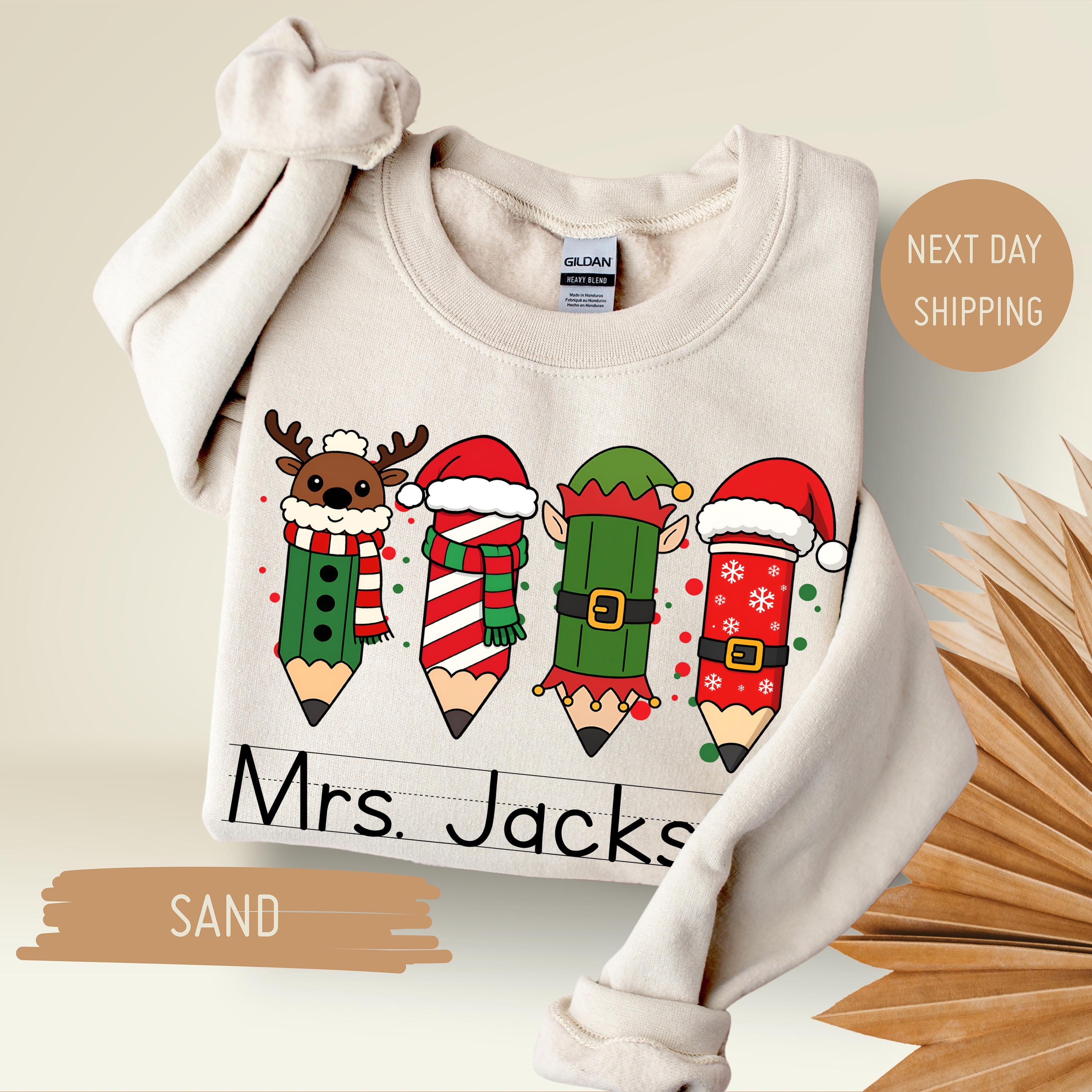 Personalized Teacher Christmas Sweatshirt Custom Teacher Xmas