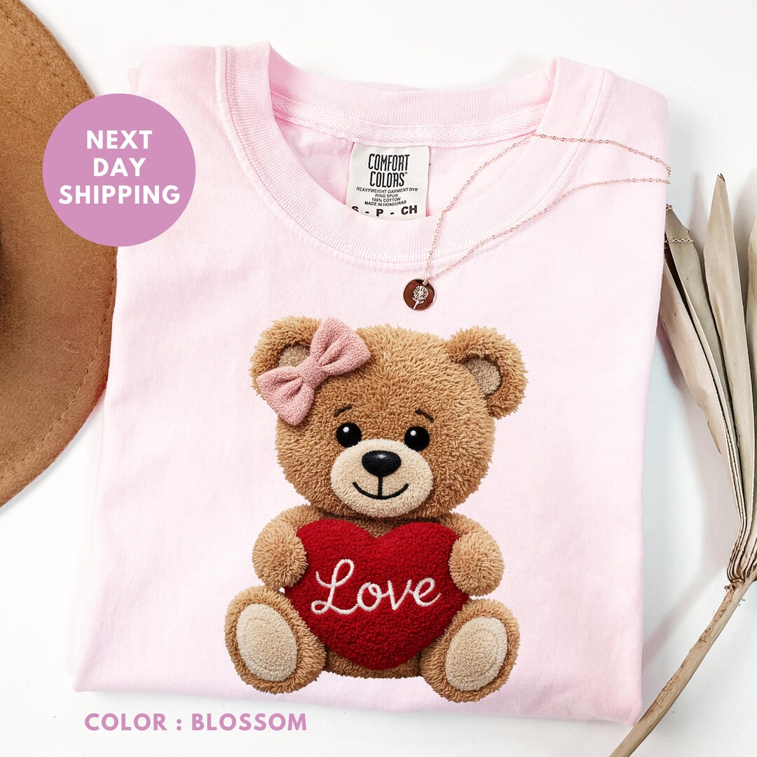 Cute Teddy Bear Love Comfort Colors® Shirt, Valentine Love Shirt, Women ...
