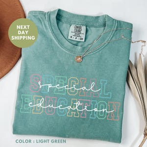 Comfort Colors® Special Education Teacher Shirts, Special Education Teacher Gifts, Sped Teacher Shirt, Autism Teacher Shirt, Sped Shirt Gift