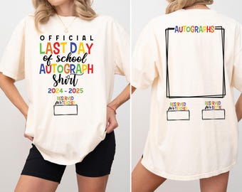 Camiseta oficial de último día de clases con autógrafos Comfort Colors®, camiseta para maestros, camiseta de fin de clases, camiseta de verano para maestros, camiseta para salir de clases