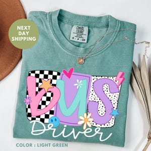 Comfort Colors® Bus Driver Shirt, Bus Driver Appreciation Tee, Transportation T-shirt, School Bus Driver Gift, Back To School Shirt