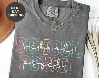 School Psych Comfort Colors® Shirt, School Psychologist Shirt, Psychologist Psych LPC Shirt, First Day Of School Psychology, Back To School